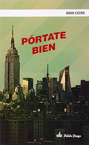 Pórtate Bien [Paperback] Cicero, Noah
