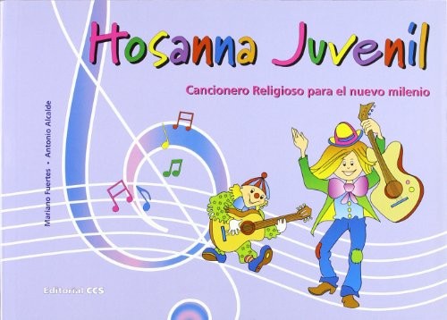 Hosanna juvenil [Paperback] Alcalde, Antonio and Fuertes, Mariano