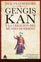 Gengis Kan y el principio del mundo moderno: 50 [Hardcover] Weatherford, Jack