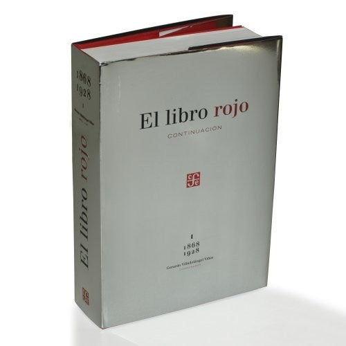 El Libro Rojo Continuacion 1 1868-1928 [Paperback] Gerardo Villadelangel Viñas