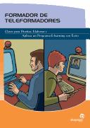 Formador de teleformadores [Paperback] Souto Moure, Alejandra
