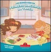 Primero Hacemos La Tarea [Paperback]