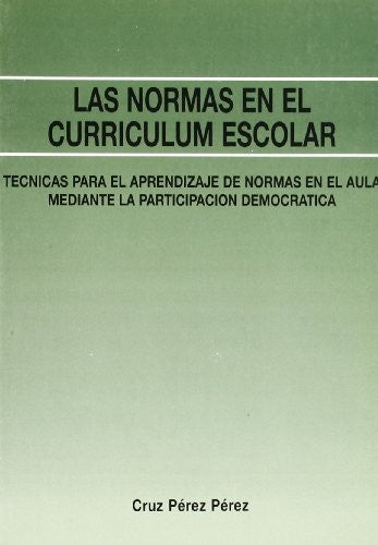Las Normas En El Curriculum Escolar [Paperback]