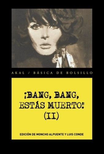 ¡Bang, bang, estás muerto! Vol. II [Paperback] Varios Autores