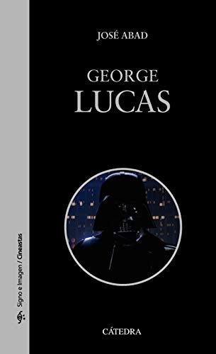 George Lucas [Paperback] Abad, José