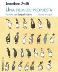 Una Humilde Propuesta (Edición Bilingüe) [Paperback] Swift, Jonathan