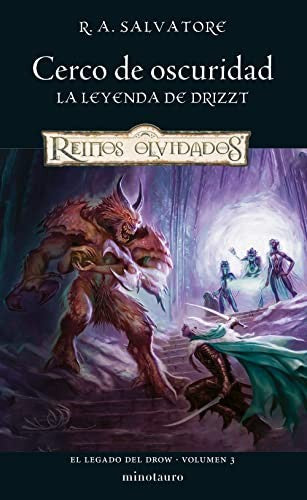 El Legado del Drow nº 03/04 Cerco de oscuridad [Paperback] R. A. Salvatore