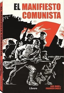 El Manifiesto Comunista [Hardcover] Karl Marx y Friedrich Engels
