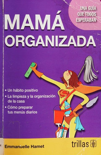 Mama Organizada [Paperback] Emmanuelle Hamet and TRILLAS, EDITORIAL