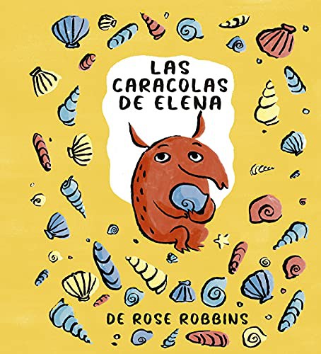 Las Caracolas de Elena [Hardcover] Rose Robbins