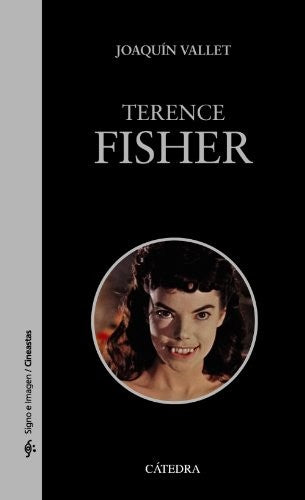 Terence Fisher [Paperback] Rodrigo, Joaquín Vallet