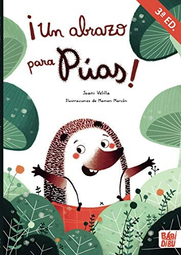 Un Abrazo Para Puas 3™ed [Hardcover] Velilla Juani