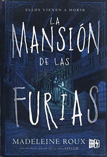 LA MANSIÓN DE LAS FURIAS [Paperback] Madeleine Roux