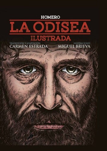 La Odisea [Hardcover] Brieva, Miguel; Brieva, Migeul and Estrada, Carmen