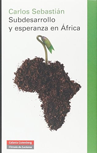 Subdesarrollo y esperanza en Africa [Hardcover] Carlos Sebastian