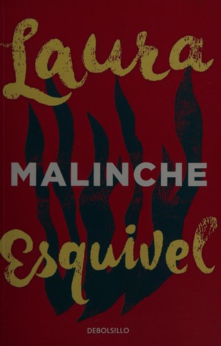 Malinche [Paperback] Esquivel, Laura