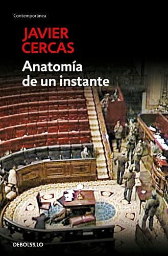 Anatomía de un instante [Mass Market Paperback] Cercas, Javier