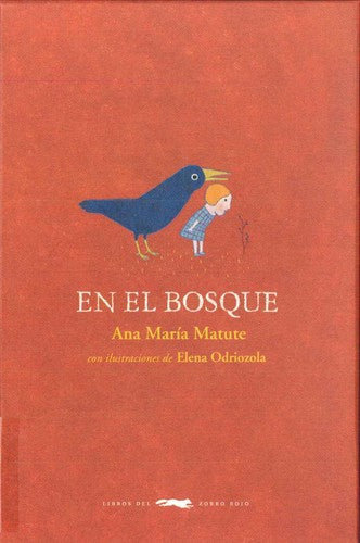 En El Bosque [Paperback] Matute Ana María and Odriozola Elena