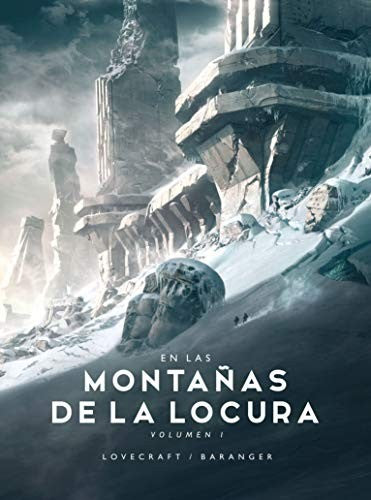 En las Montañas de la Locura nº 1/2 [Hardcover] Lovecraft, H. P.