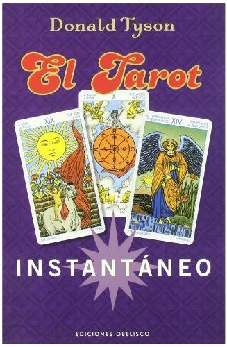 El Tarot Instantaneo [Paperback] Donald Tyson and EDC OBELISCO