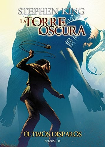 Últimos disparos ( La Torre Oscura [cómic] 11 ) [Mass Market Paperback] King, Stephen