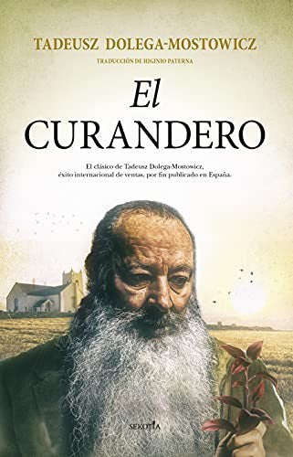El Curandero [Paperback] Tadeusz Dolega-Mostowicz