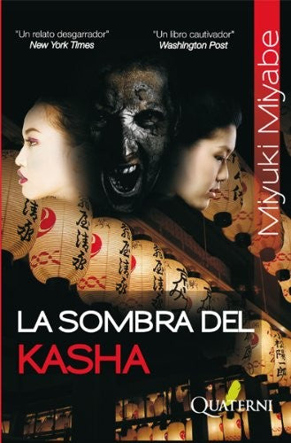 La Sombra del Kasha [Paperback] Miyuki Miyabe