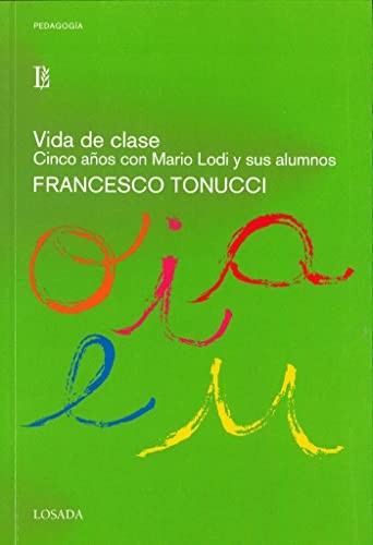 VIDA DE CLASE [Paperback] Francesco Tonicci
