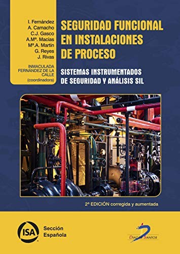SEGURIDAD FUNCIONAL EN INSTALACIONES DE PROCESO 2'ED [Paperback]