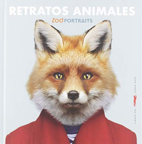 Retratos Animales [Hardcover] Portaits, Zoo/ Partal, Yago