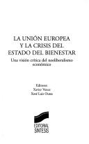 Unión Europea y la crisis del estado del bienestar [Paperback] Vence, Javier