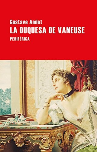 La Duquesa de Vaneuse [Paperback] Amiot, Gustave