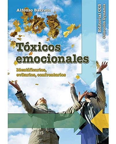 Tóxicos emocionales [Paperback] Barreto, Luis