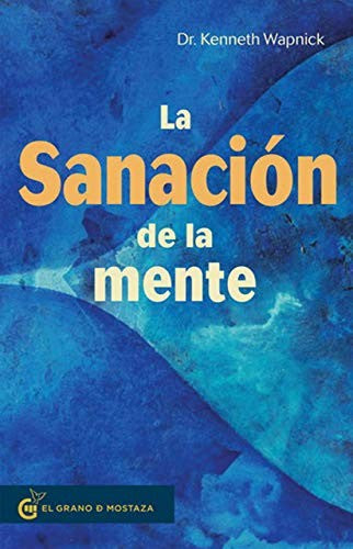 La sanación de la mente [Paperback] Wapnick, Kenneth