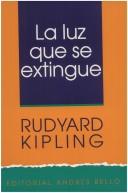 La Luz Que Se Extingue [Paperback]