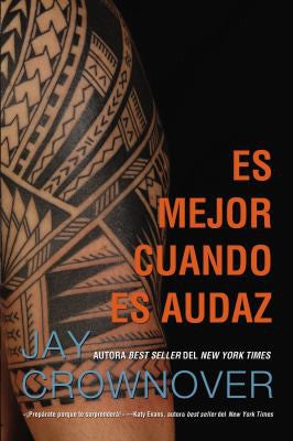 Mejor cuando es atrevido [Paperback] Crownover, Jay