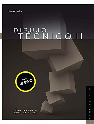 Dibujo técnico II. 2º Bachillerato LOMCE [Paperback] Calavera Opi, César