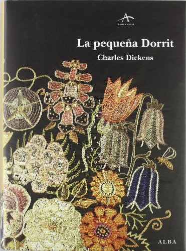 Pequeña Dorrit, La [Hardcover] Dickens, Charles