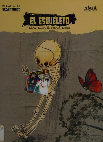 ESQUELETO, EL (EL BAUL DE LOS MONSTRUOS) [Paperback] Lluch, Enric