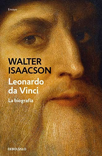 Leonardo da Vinci. La biografía [Mass Market Paperback] Isaacson, Walter and del Valle Peñamil, Efrén