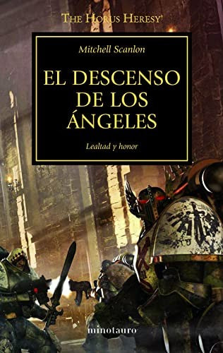 The Horus Heresy nº 06/54 El descenso de los ángeles [Paperback] Mitchell Scanlon