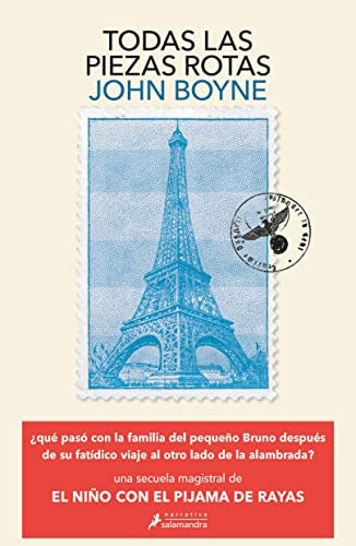 Todas las piezas rotas [Paperback] Boyne, John and Rovira Ortega, Gemma