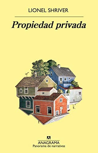 Propiedad privada [Paperback] Shriver, Lionel