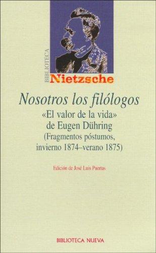 NOSOTROS LOS FILOLOGOS (Spanish Edition) [Paperback] Nietzsche, Friedrich