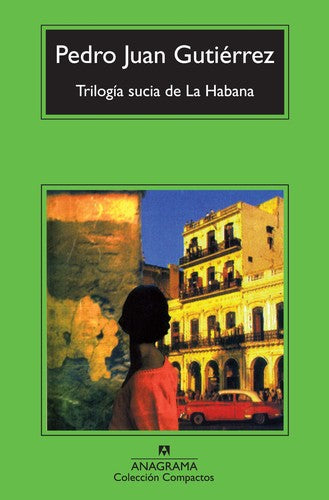 Trilogia Sucia De La Habana (Cm) [Mass Market Paperback] Gutiérrez, Pedro Juan