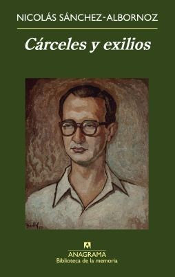 Carceles Y Exilios (Bm) [Paperback] Sánchez-Albornoz, Nicolás