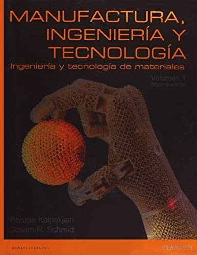 Manufactura, ingeniería y tecnología vol. 1 [Paperback] Kalpakjian