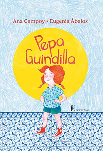 Pepa Guindilla [Hardcover] Campoy, Ana