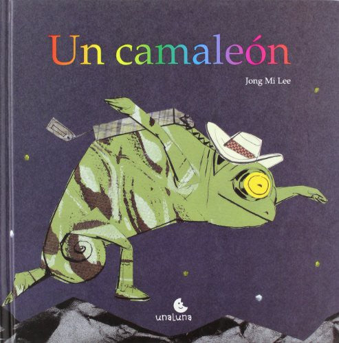 Un camaleon / A Chameleon [Hardcover] LEE, JONG MI