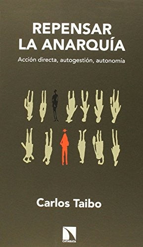 Repensar La Anarquia [Paperback] Carlos Taibo